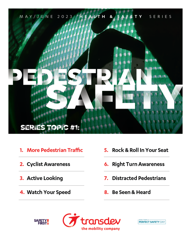 Pedestrian Safety #1: More Pedestrian Traffic – Transdev Employee Hub