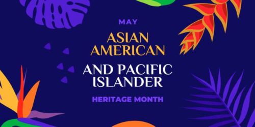 Recognizing Asian American/Pacific Islander Heritage Month